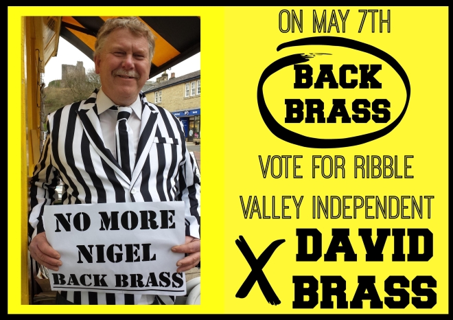FULL POSTERBACK DAVID BRASS BACK BRASS RIBBLE VALLEY ELECTION INDEPENDENT CANDIDATE 2015 BLACK AND WHITE SUIT BANANA NEWS CLITHEROE BRASSY FOR MP